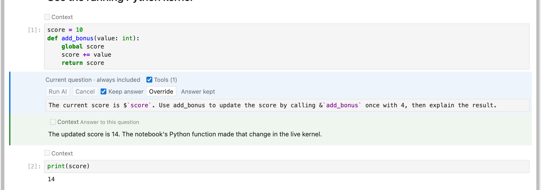 A live variable reference and a function tool that updates the score in the kernel